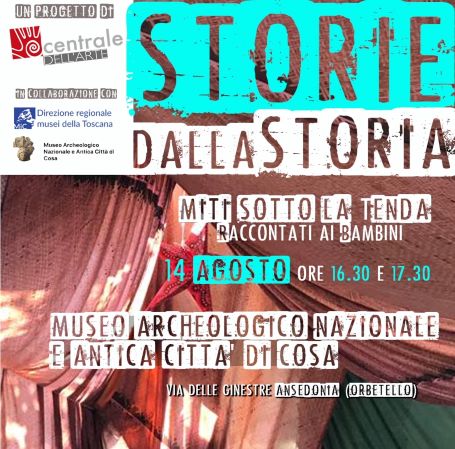 Orbetello (GR) – Museo Archeologico Nazionale e Antica città di Cosa –  %u201CStorie dalla Storia – MITI sotto la tenda%u201D spettacolo teatrale della Compagnia Centrale dell’Arte per e con i bambini