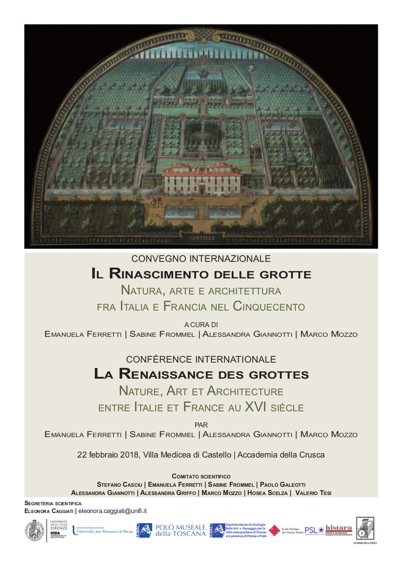 Firenze – Giardino e Villa medicea di Castello. “Il Rinascimento delle grotte” Natura, arte e architettura fra Italia e Francia nel Cinquecento