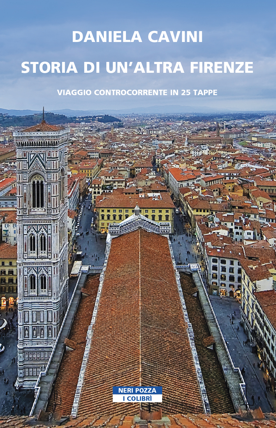 Cerreto Guidi (FI) – Villa medicea di Cerreto Guidi. Presentazione del libro “Storia di un’altra Firenze. Viaggio controcorrente in 25 tappe” di Daniela Cavini