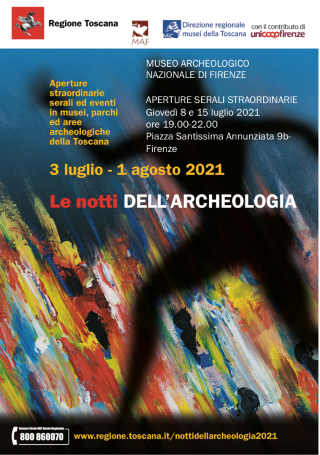 Firenze – MAF Museo archeologico nazionale. Ritornano le Notti dell’Archeologia 2021.